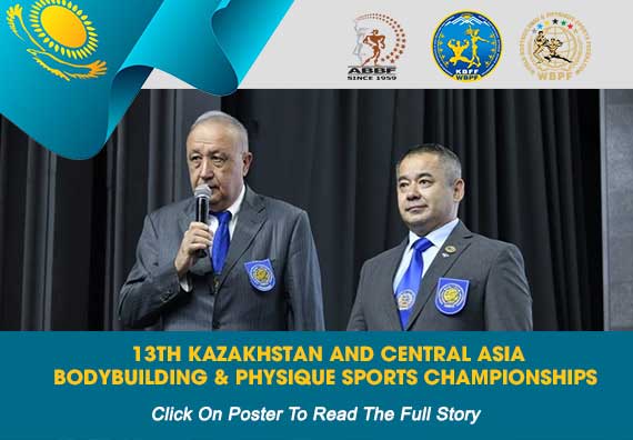 13th Kazakhstan And Central Asia Bodybuilding & Physique Sports Championships....