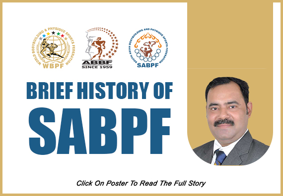 Brief History of South Asian Bodybuilding & Physique Sports Federation (SABPF)...