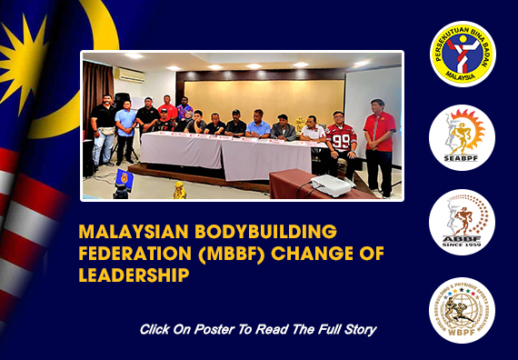 Malaysian Bodybuilding Federation (MBBF) Change Of Leadership...