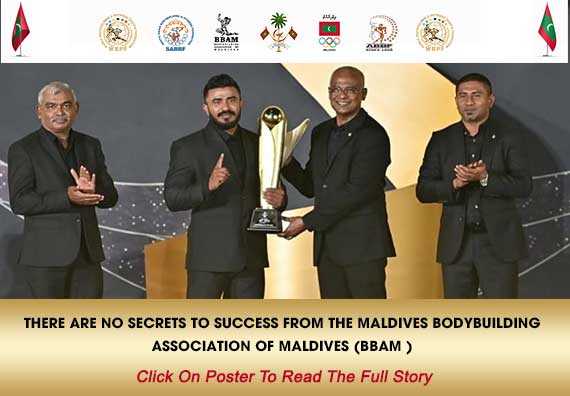 There Are No Secrets To Success From The Maldives Bodybuilding Association Of Maldives (BBAM)...